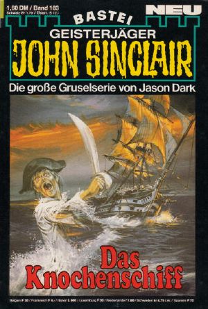 [John Sinclair 0183] • Das Knochenschiff